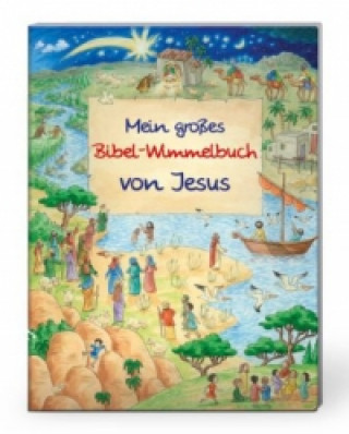 Carte Mein großes Bibel-Wimmelbuch von Jesus Manfred Tophoven