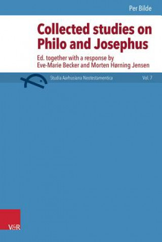 Kniha Collected Studies on Philo and Josephus Per Bilde