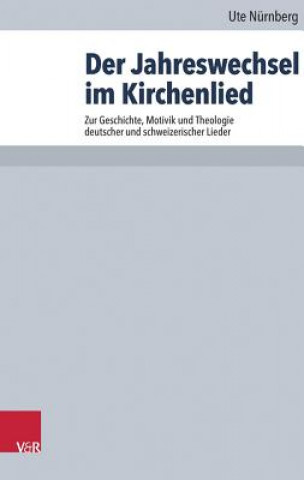 Kniha Der Jahreswechsel im Kirchenlied Ute Nürnberg