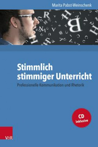 Kniha Stimmlich stimmiger Unterricht, m. Audio-CD Marita Pabst-Weinschenk