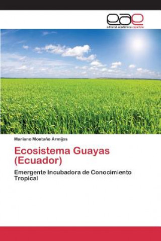 Kniha Ecosistema Guayas (Ecuador) Montano Armijos Mariano