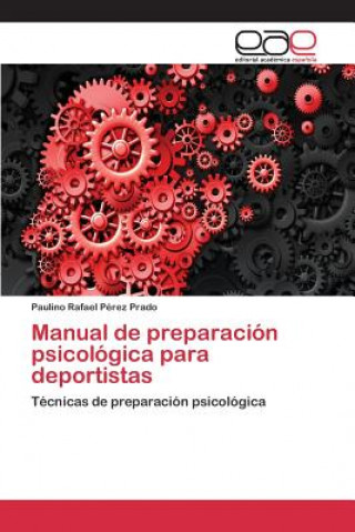 Carte Manual de preparacion psicologica para deportistas Perez Prado Paulino Rafael