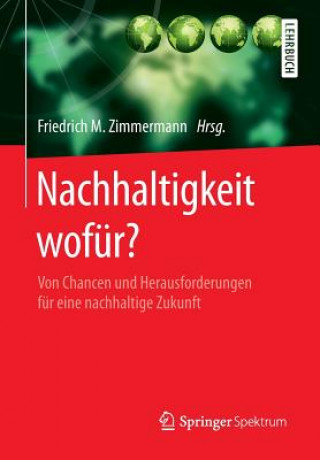 Libro Nachhaltigkeit wofur? Friedrich M. Zimmermann