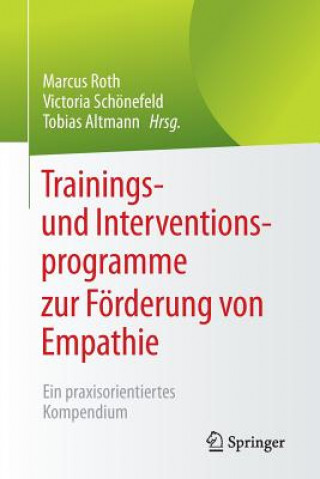 Kniha Trainings- und Interventionsprogramme zur Foerderung von Empathie Tobias Altmann