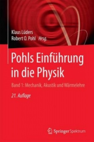 Livre Pohls Einfuhrung in die Physik Klaus Lüders