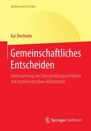 Kniha Gemeinschaftliches Entscheiden Kai Diethelm