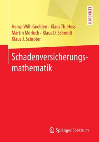 Carte Schadenversicherungsmathematik Heinz-Willi Goelden