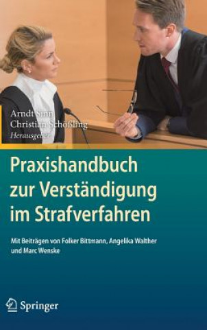 Könyv Praxishandbuch Zur Verstandigung Im Strafverfahren Arndt Sinn