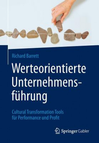Kniha Werteorientierte Unternehmensfuhrung Richard Barrett