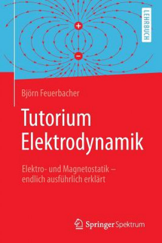 Kniha Tutorium Elektrodynamik Björn Feuerbacher