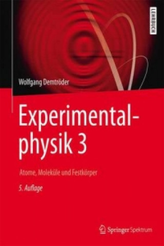 Könyv Experimentalphysik 3 Wolfgang Demtröder