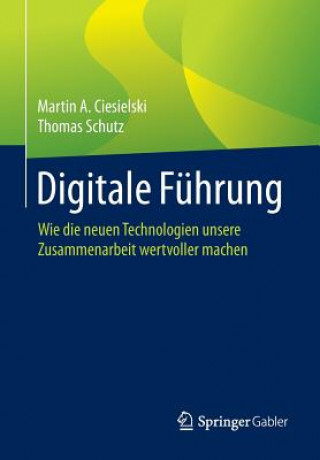 Книга Digitale F hrung Martin A. Ciesielski