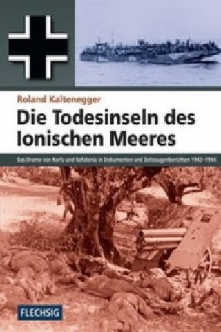 Boek Die Todesinseln des Ionischen Meeres Roland Kaltenegger