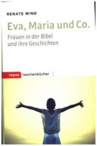 Kniha Eva, Maria und Co. Renate Wind