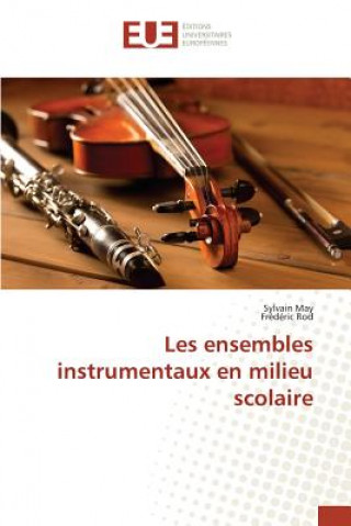 Carte Les ensembles instrumentaux en milieu scolaire May Sylvain