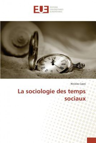 Könyv sociologie des temps sociaux Capo Nicolas