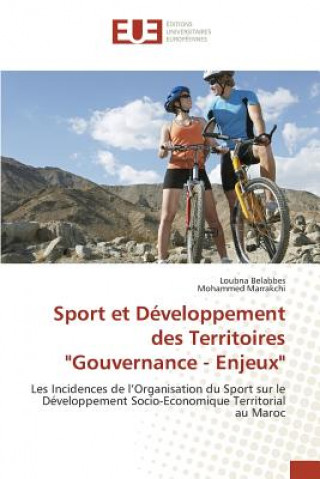 Könyv Sport et Developpement des Territoires Gouvernance - Enjeux Belabbes Loubna
