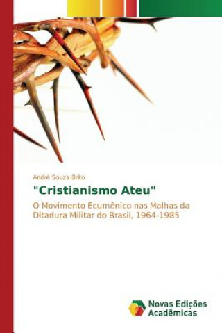 Könyv Cristianismo Ateu Souza Brito Andre