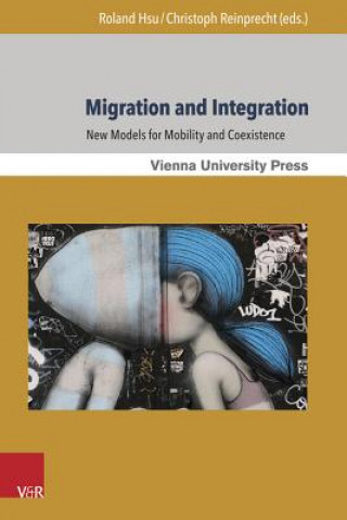 Kniha Migration and Integration Roland Hsu