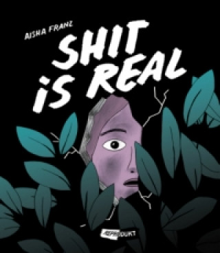 Книга Shit is real Aisha Franz