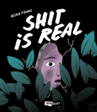 Buch Shit is real Aisha Franz