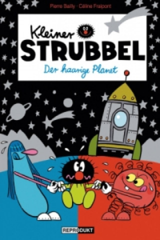 Carte Kleiner Strubbel - Der haarige Planet Céline Fraipont