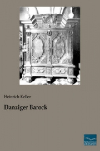 Kniha Danziger Barock Heinrich Keller