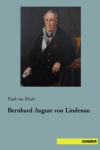 Książka Bernhard August von Lindenau Paul von Ebart