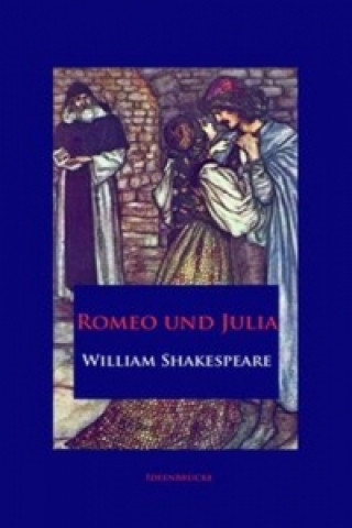 Książka Romeo und Julia William Shakespeare