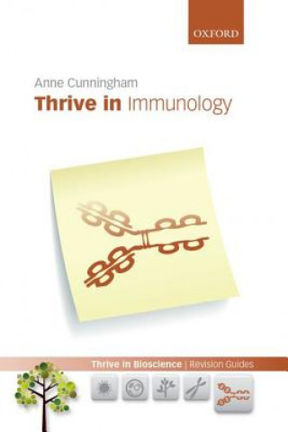 Knjiga Thrive in Immunology Anne Cunningham