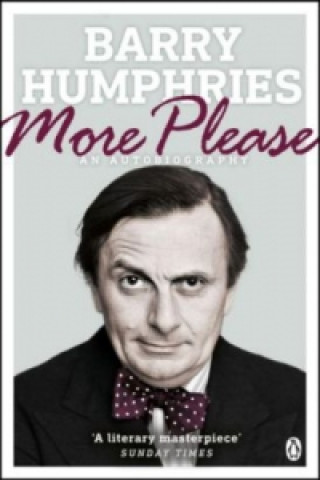 Książka More Please Barry Humphries