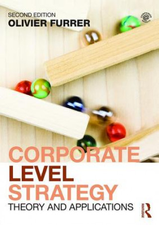 Könyv Corporate Level Strategy Olivier Furrer