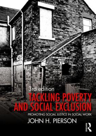 Книга Tackling Poverty and Social Exclusion John Pierson