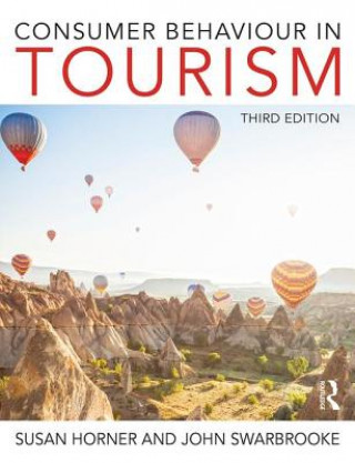 Kniha Consumer Behaviour in Tourism Susan Horner