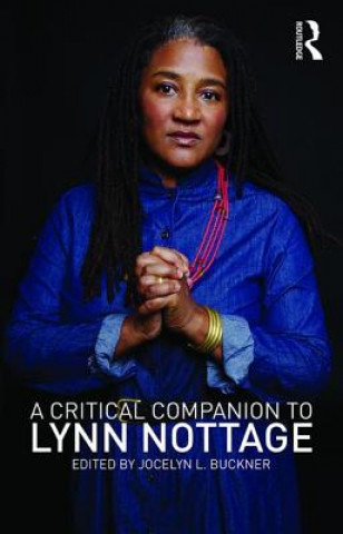 Kniha Critical Companion to Lynn Nottage Jocelyn Buckner