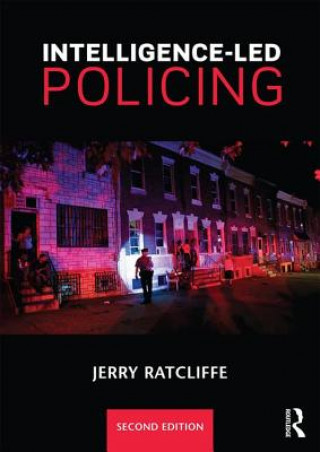 Knjiga Intelligence-Led Policing Jerry H. Ratcliffe