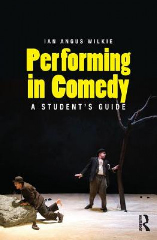 Book Performing in Comedy Ian Wilkie