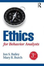 Carte Ethics for Behavior Analysts Jon Bailey