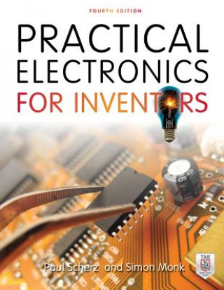 Книга Practical Electronics for Inventors Paul Scherz