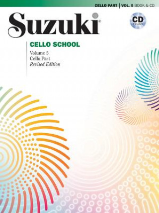 Kniha Suzuki Cello School Cello Part & CD, Volume 5 (Revised) Tsuyoshi Tsutsumi