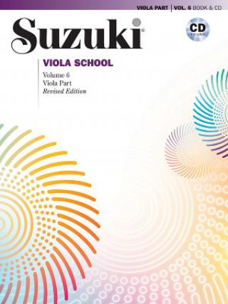 Carte Suzuki Viola School Viola Part & CD, Volume 6 (Revised) William Preucil