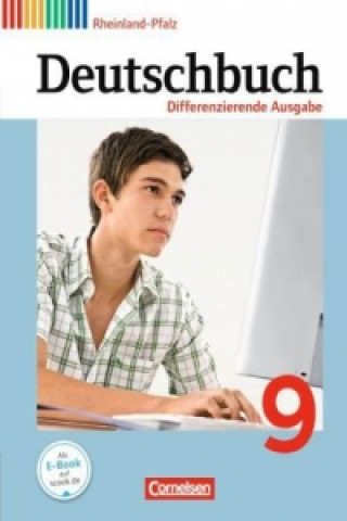 Kniha Deutschbuch - Sprach- und Lesebuch - Differenzierende Ausgabe Rheinland-Pfalz 2011 - 9. Schuljahr Julie Chatzistamatiou