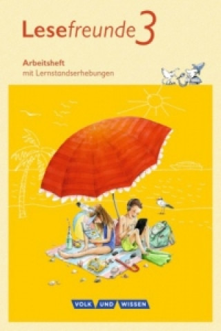 Kniha Lesefreunde - Lesen - Schreiben - Spielen - Östliche Bundesländer und Berlin - Neubearbeitung 2015 - 3. Schuljahr Irene Hoppe