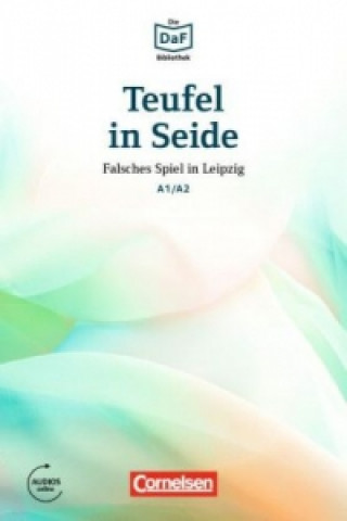Kniha Teufel in Seide - Falsches Spiel in Leipzig Roland Dittrich