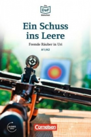 Kniha Ein Schuss ins Leere - Fremde Rauber in Uri Roland Dittrich