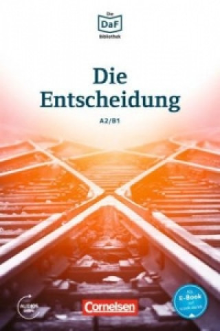 Книга Die Entscheidung - Geschichten aus dem Alltag der Familie Schall Christian Baumgarten