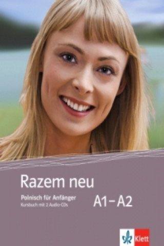 Carte Razem neu A1-A2 - Kursbuch mit 2 Audio-CDs Agnieszka Hunstiger