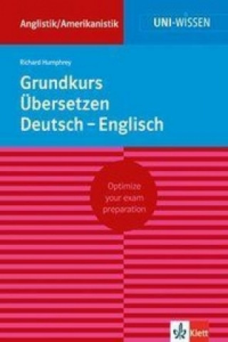 Kniha Uni Wissen Grundkurs Übersetzen Deutsch-Englisch Richard Humphrey