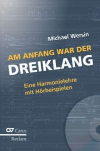 Kniha Am Anfang war der Dreiklang, m. Audio-CD Michael Wersin