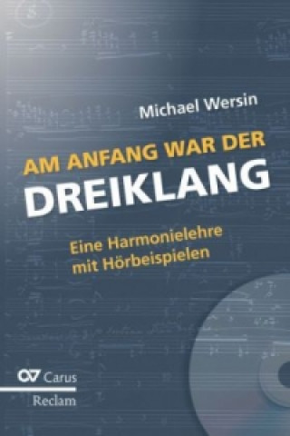 Книга Am Anfang war der Dreiklang, m. Audio-CD Michael Wersin